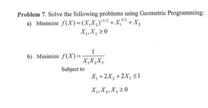  Using Nonlinear programming Problem 7. Solve the following problems using Geometric