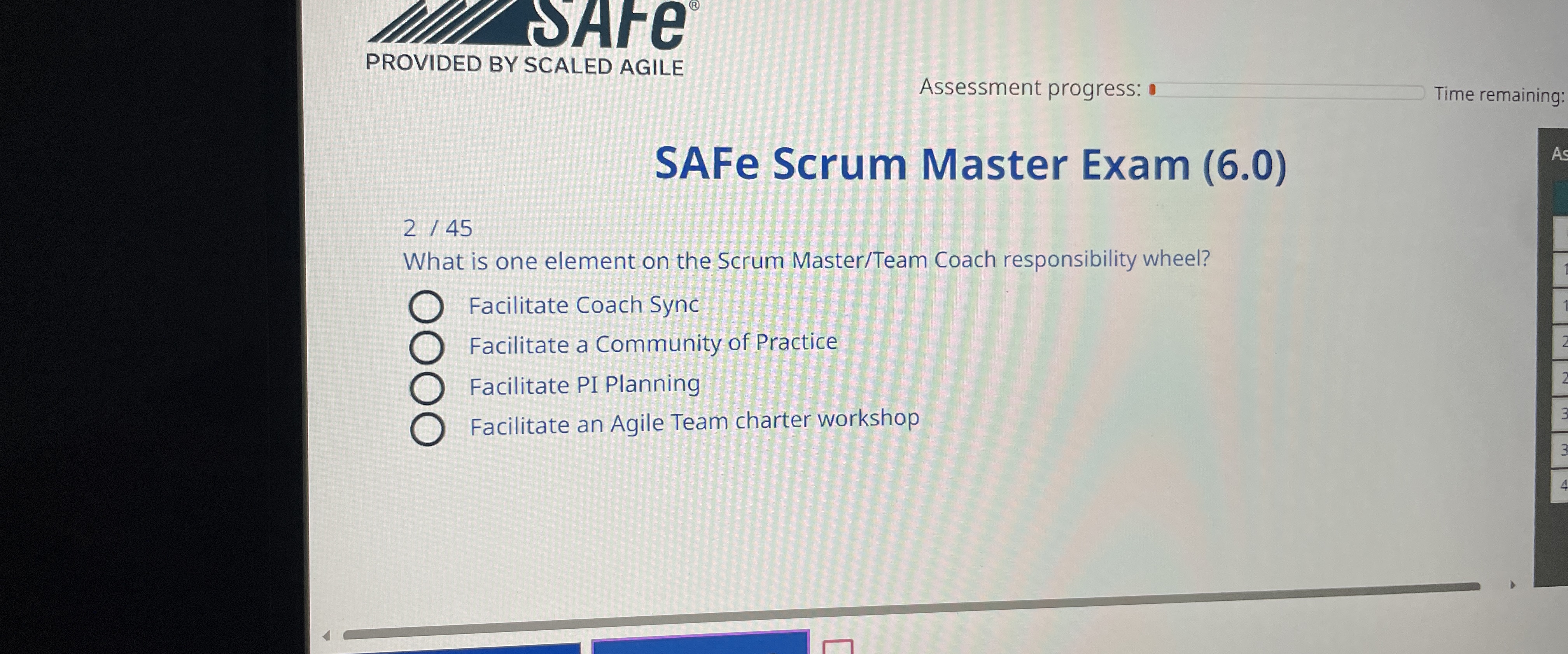  JAFE PROVIDED BY SCALED AGILE Assessment progress: Time remaining: SAFe Scrum