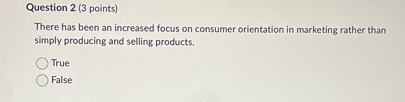  Question 2(3 points) There has been an increased focus on consumer