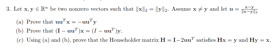  3. Let x, y E R" be two nonzero vectors such
