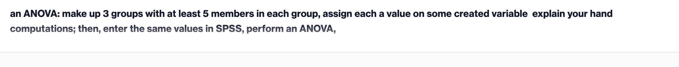 explain how to do this and on spss an ANOVA: make up