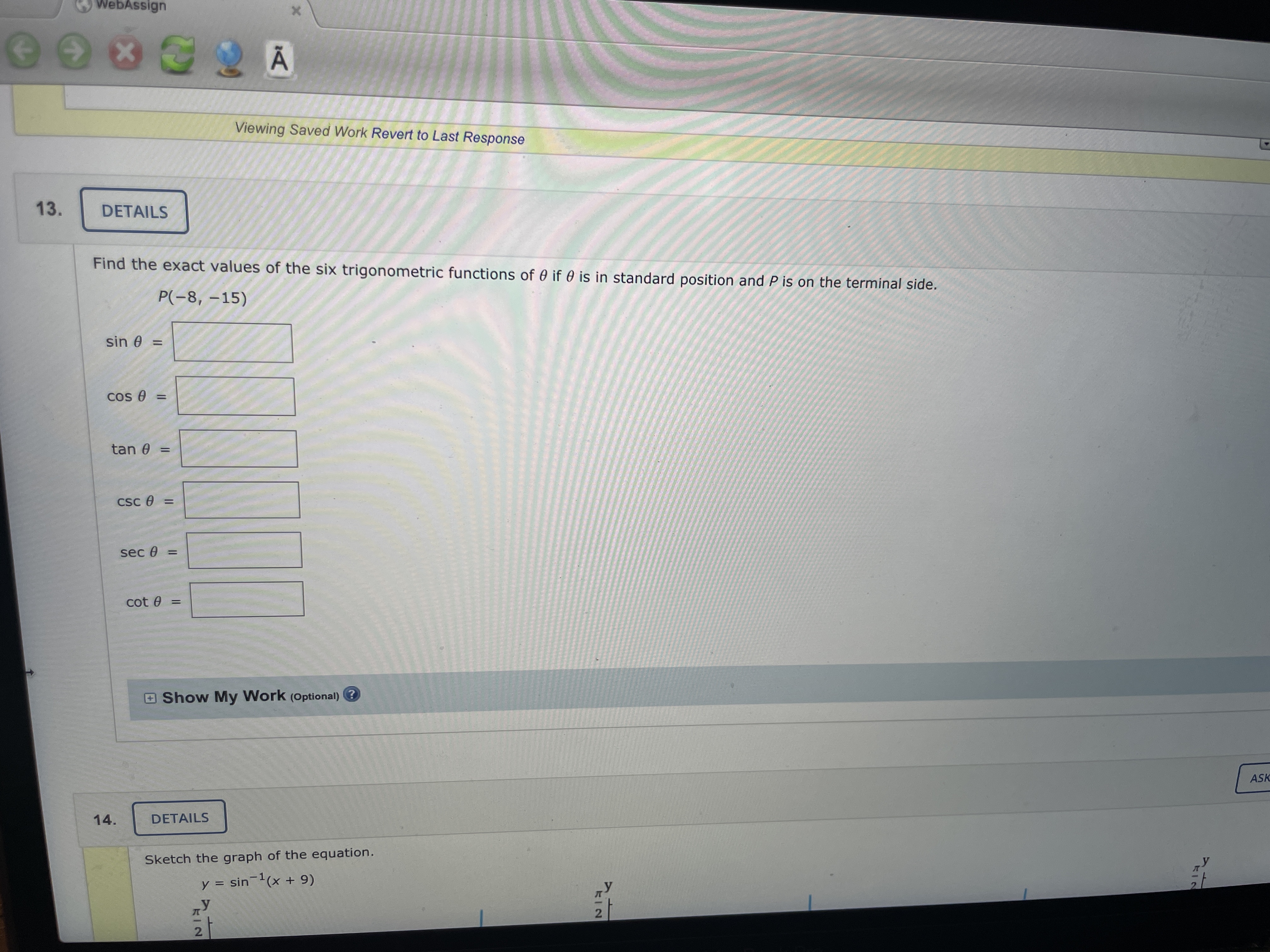 please help me Viewing Saved Work Revert to Last Response 13 DETAILS
