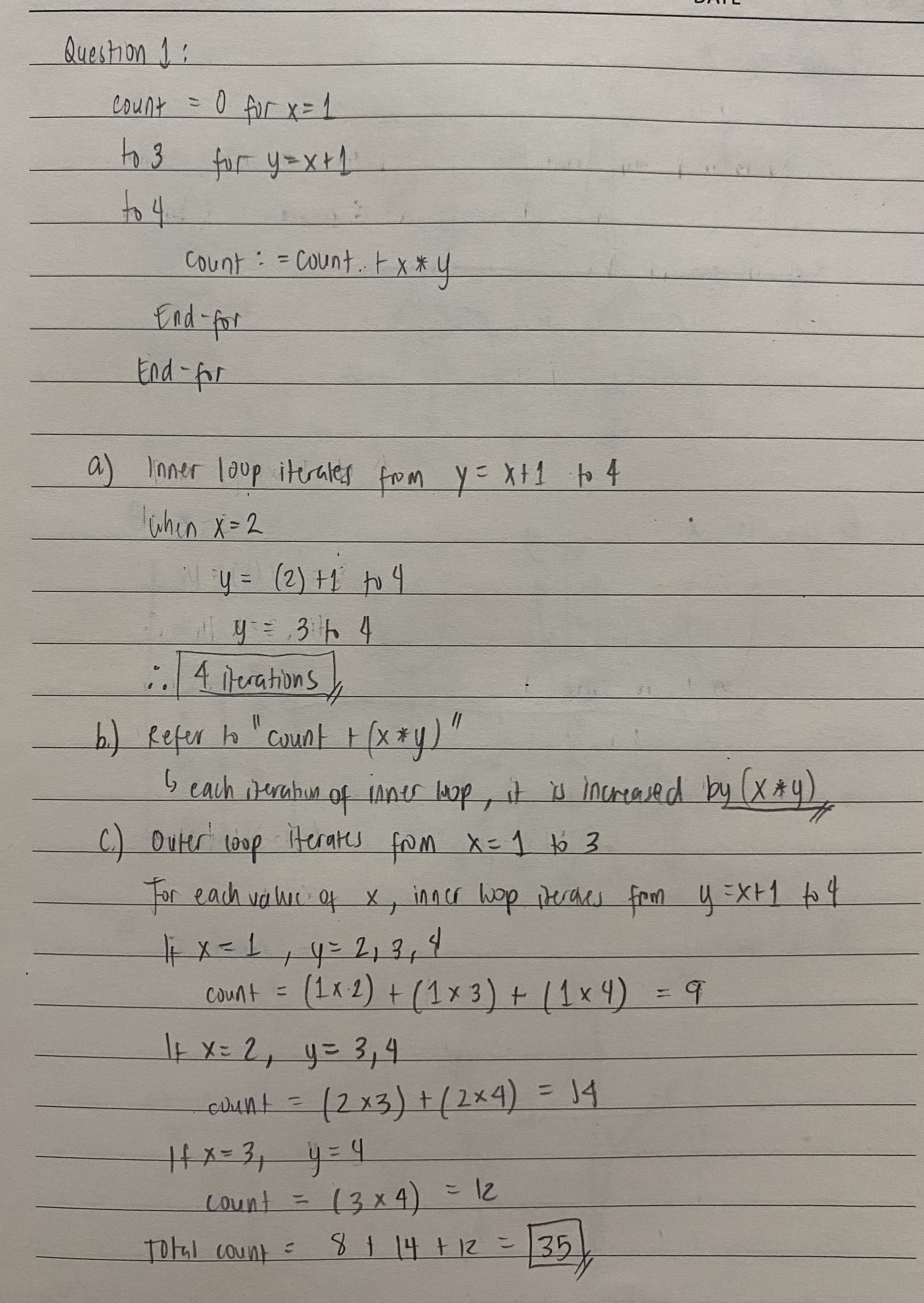 the inner loop iterate? b) How many times is the variable "count"
