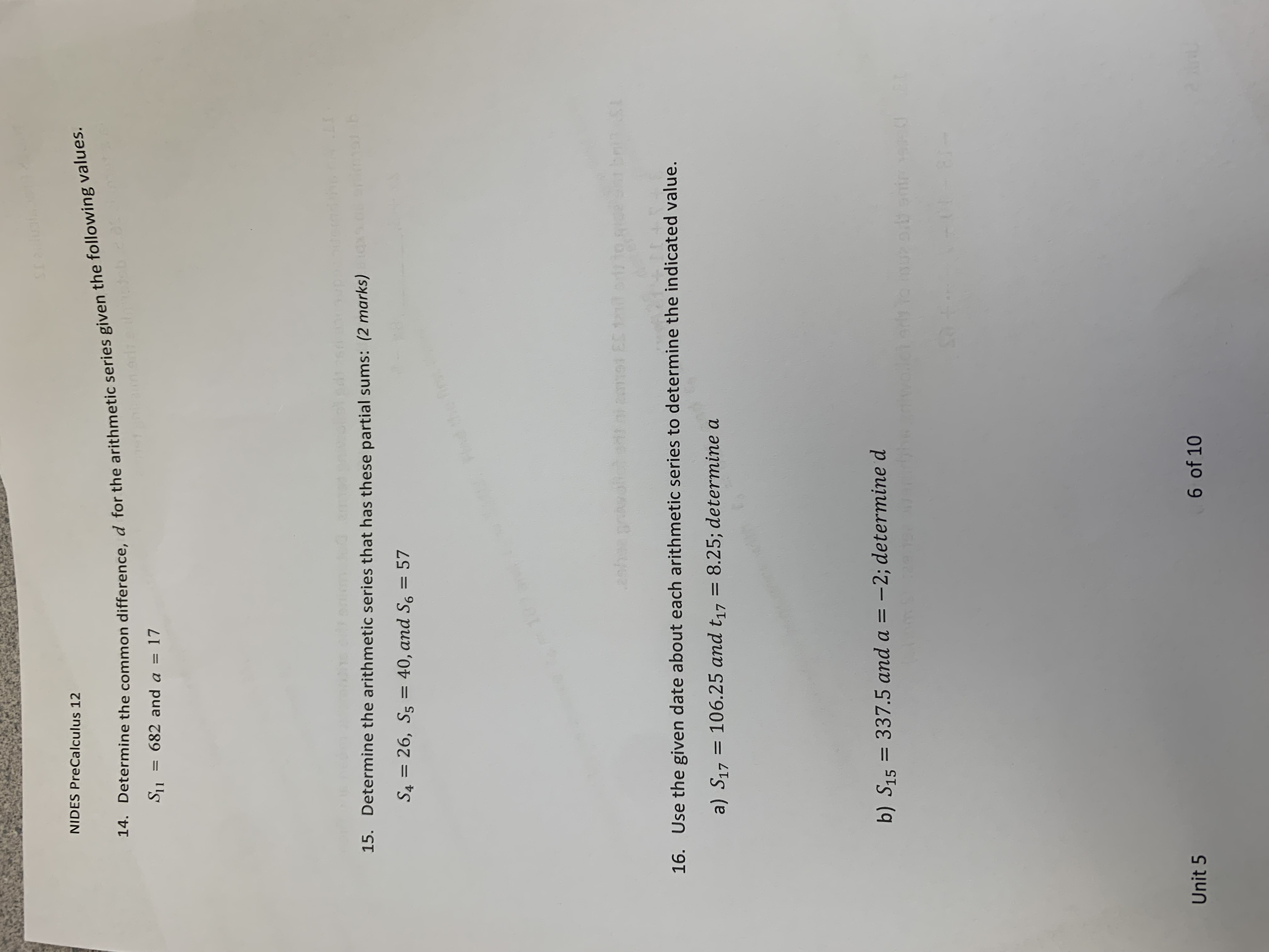 (2 marks) Determine the indicated term of the arithmetic sequence. -3,2,7, 12,