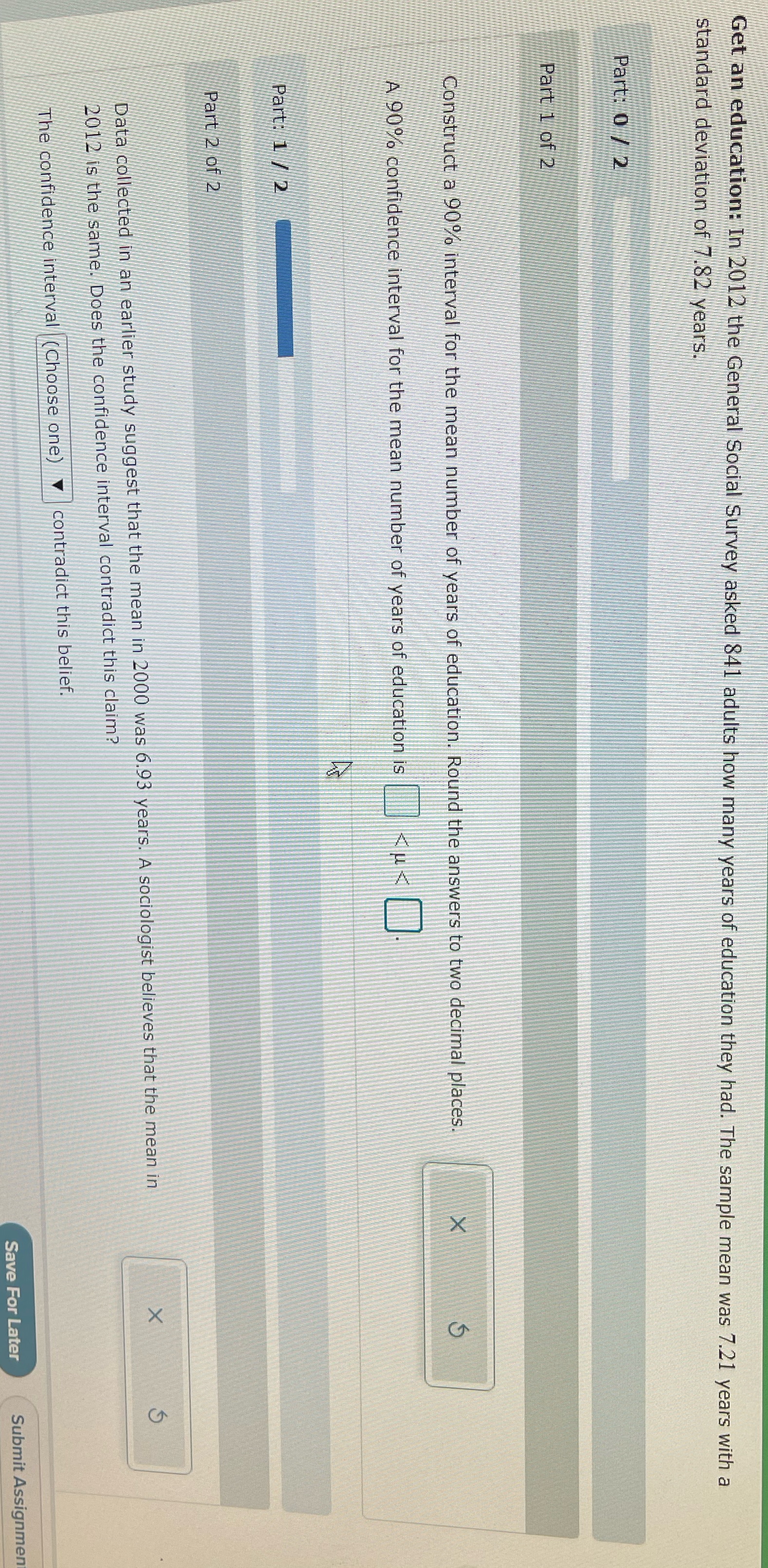 Answer for part 1 and 2 please Get an education: In 2012
