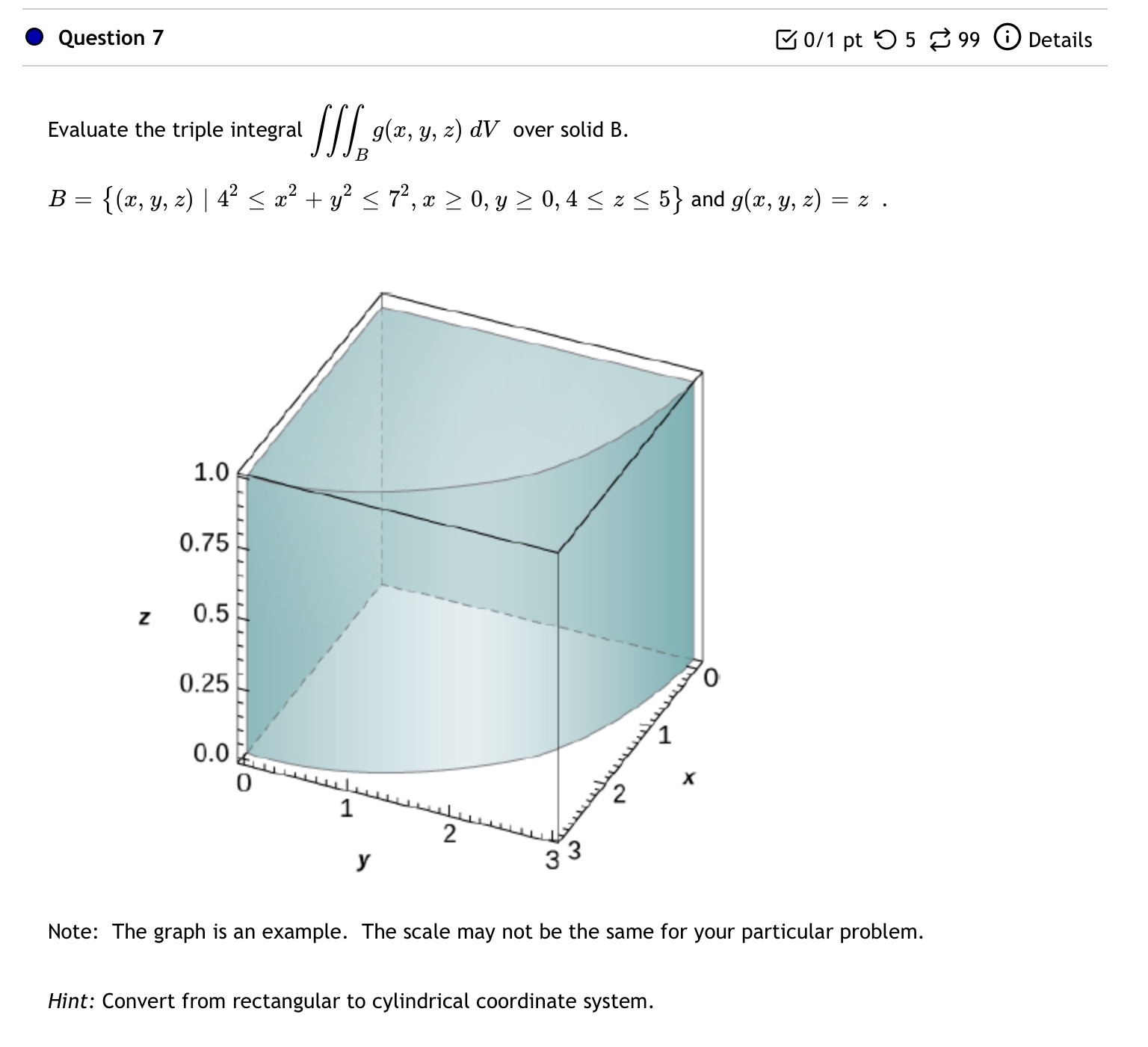 Exercise 5.5 (1,2,3,7)Calculus 3(problems on Triple integrals in Cylindrical and Spherical Coordinates)
