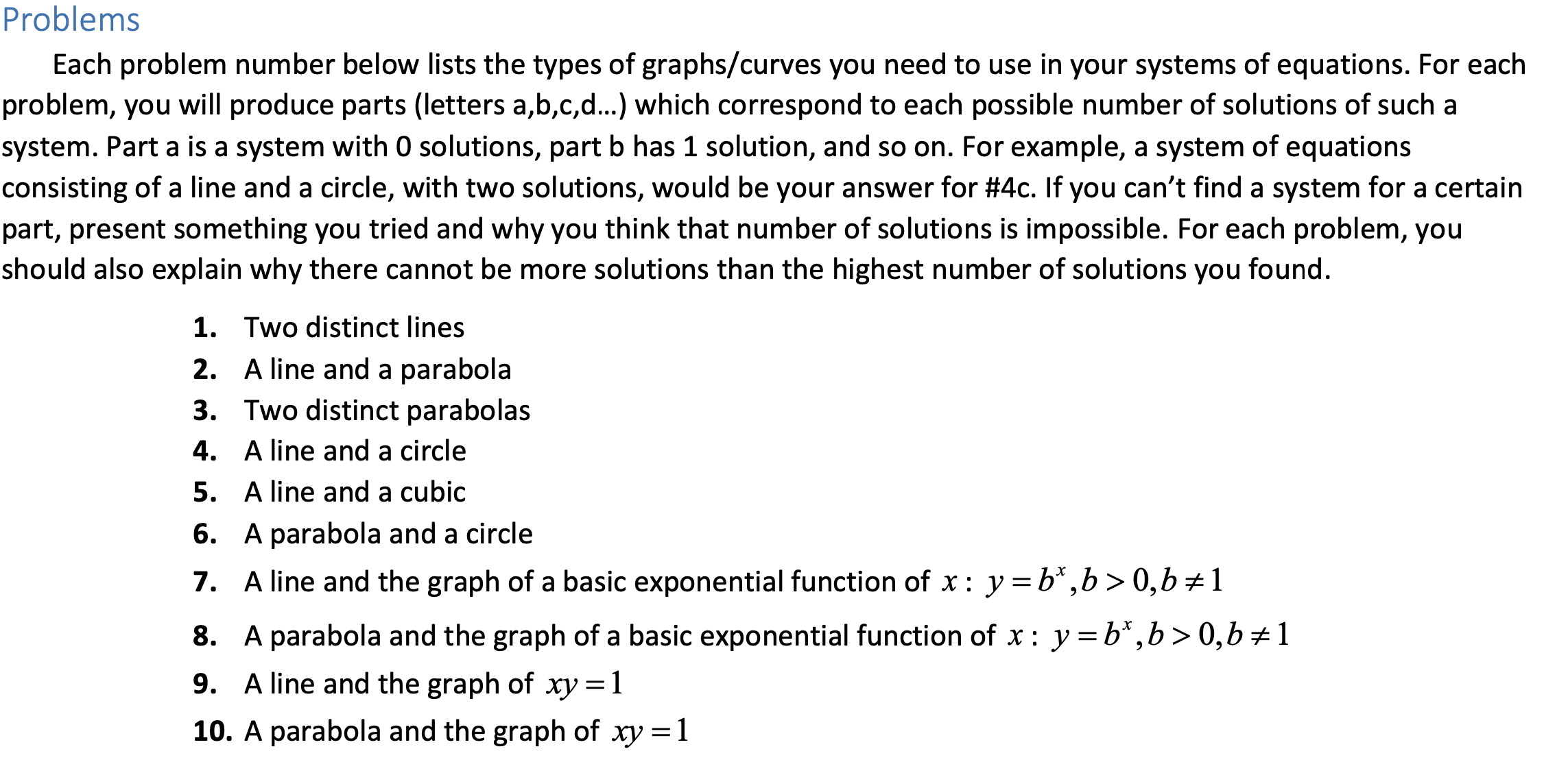  Problems Each problem number below lists the types of graphs/curves you