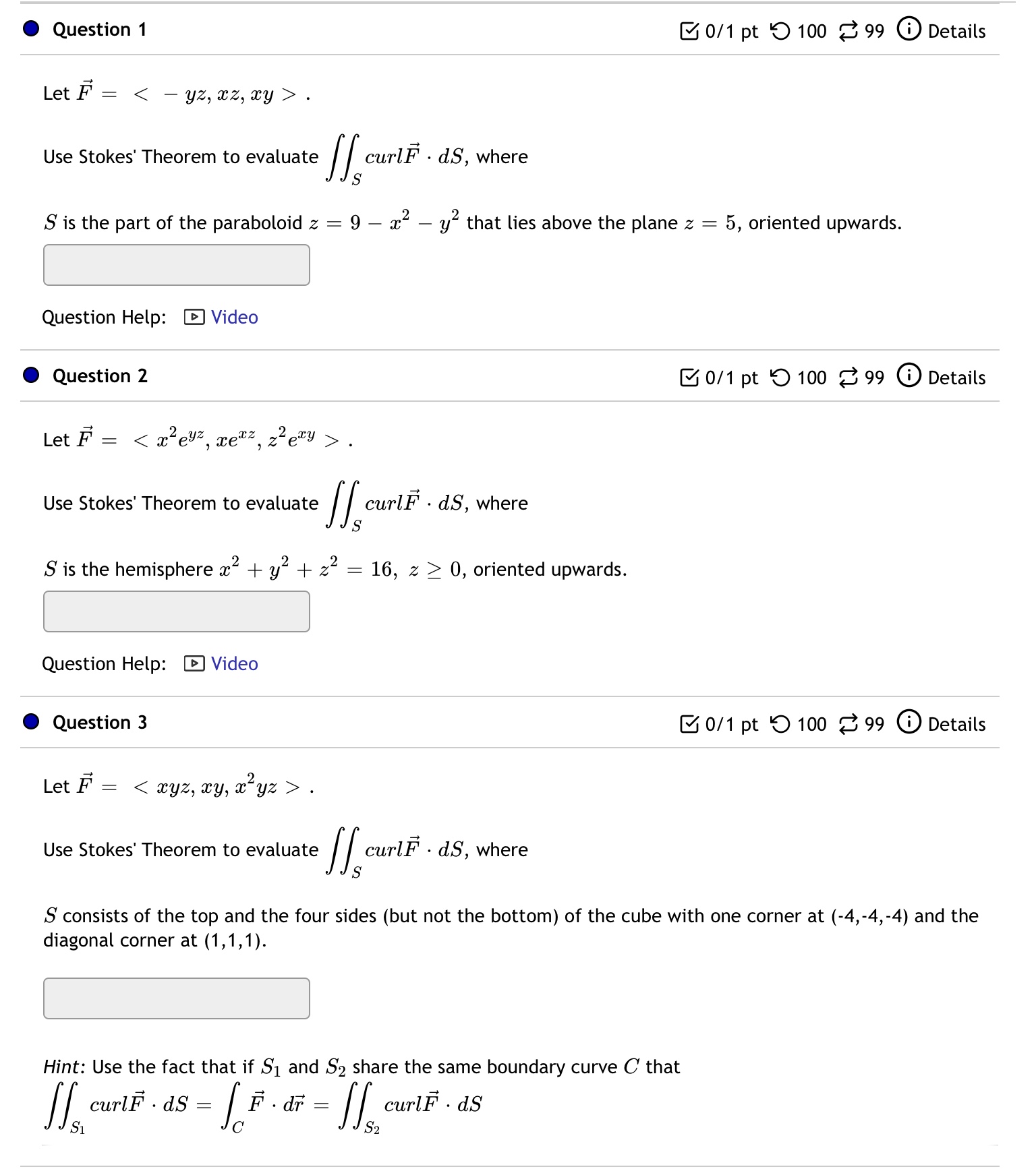 O Details Let F = . Use Stokes' Theorem to evaluate F