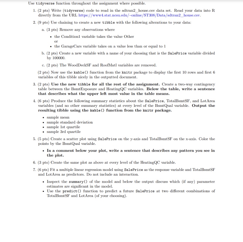  Use tidyverse function throughout the assignment where possible. 1. (2 pts)