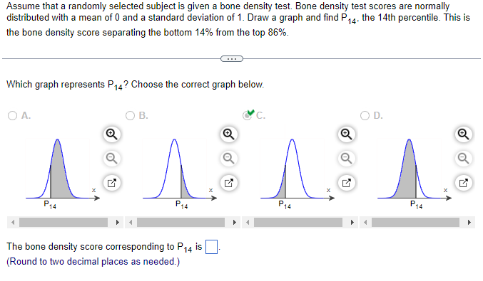  Assume that a randomly selected subject is given a bone density