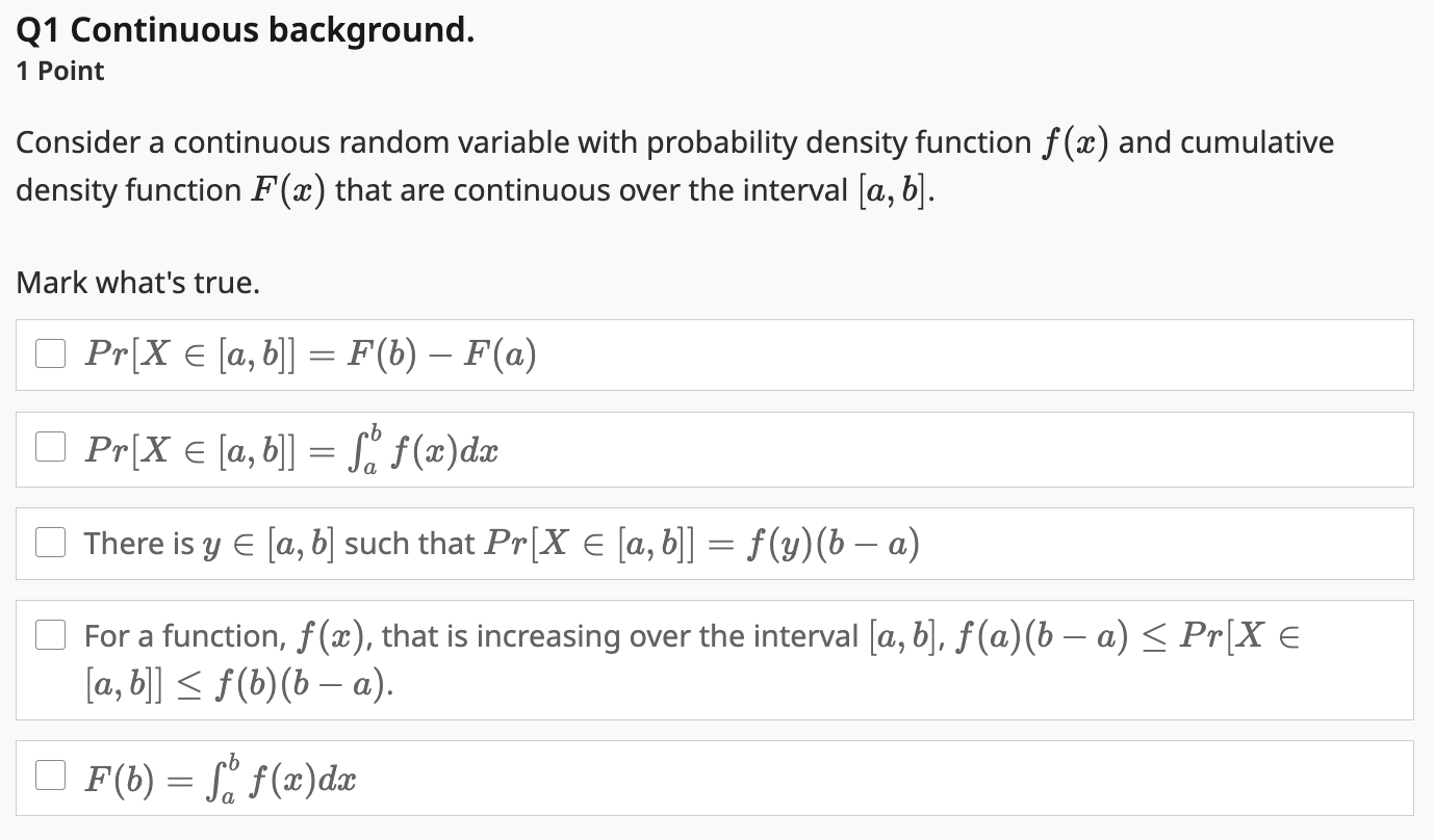  Q1 Continuous background. 1 Point Consider a continuous random variable with