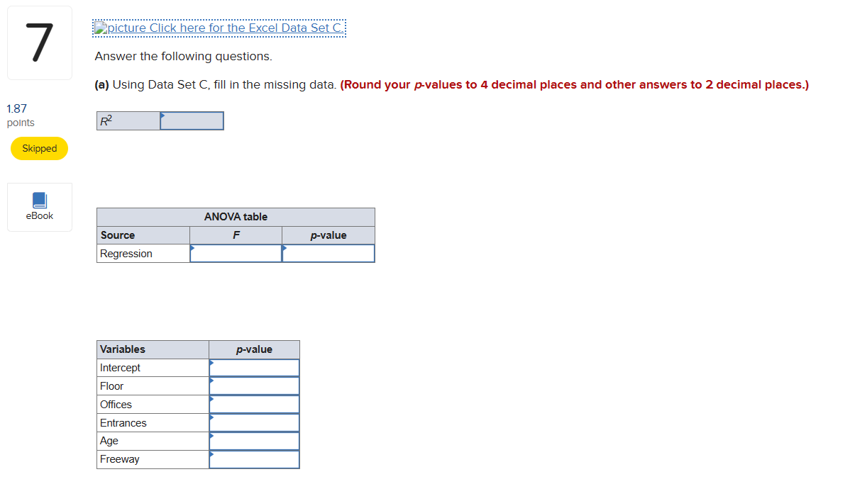  7 picture Click here for the Excel Data Set C.; Answer