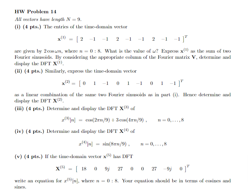 HW Problem 14 All vectors have length N = 9. (i)