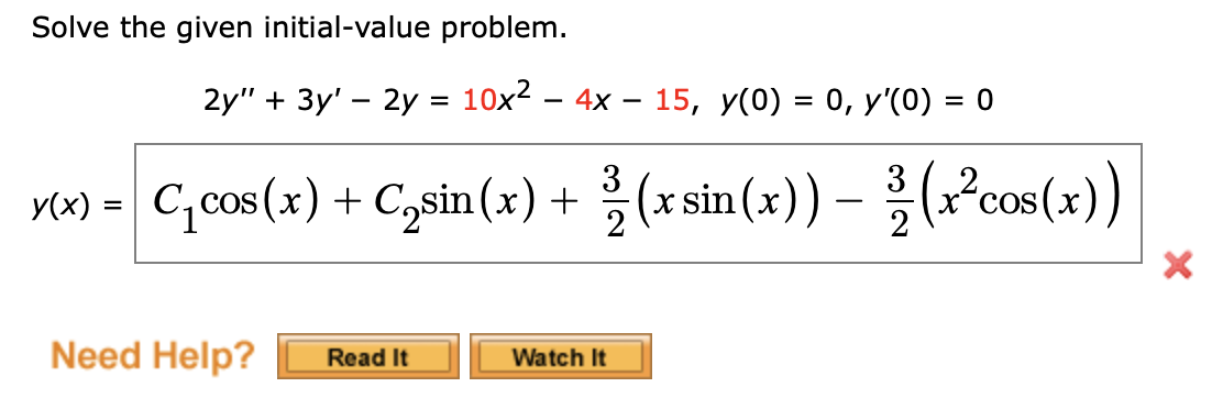  Solve the given initial-value problem. 2y" + 3y' - 2y =