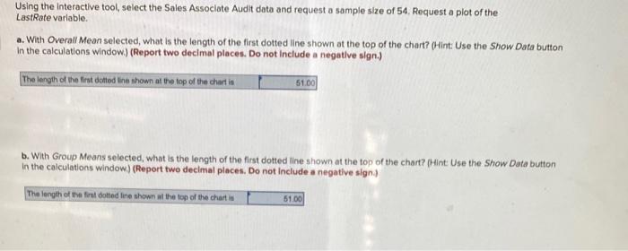  Using the Interactive tool, select the Sales Associate Audit data and