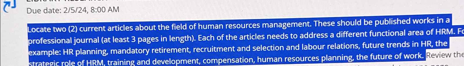  Due date: 25?24,8:00AM Locate two (2) current articles about the field