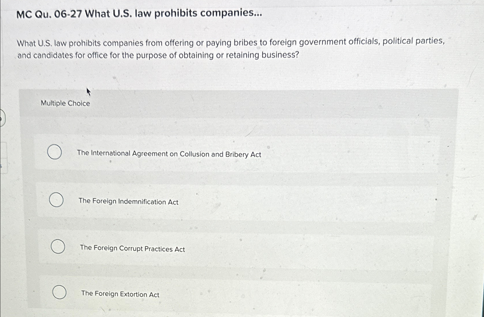  MC Qu.06-27 What U.S. law prohibits companies... What U.S. law prohibits