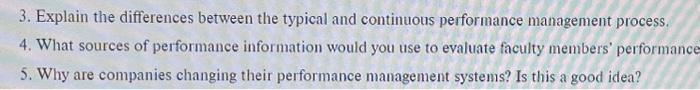  3. Explain the differences between the typical and continuous performance management