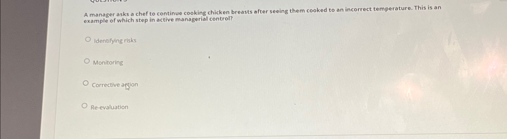  A manager asks a chef to continue cooking chicken breasts after