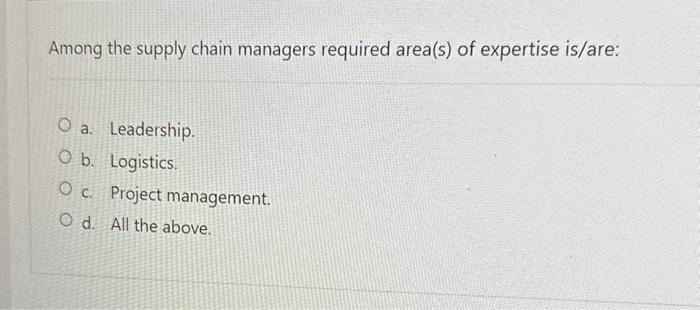 meeting the day-to-day requirements of the organization. a. TRUE. b. FALSE. Among