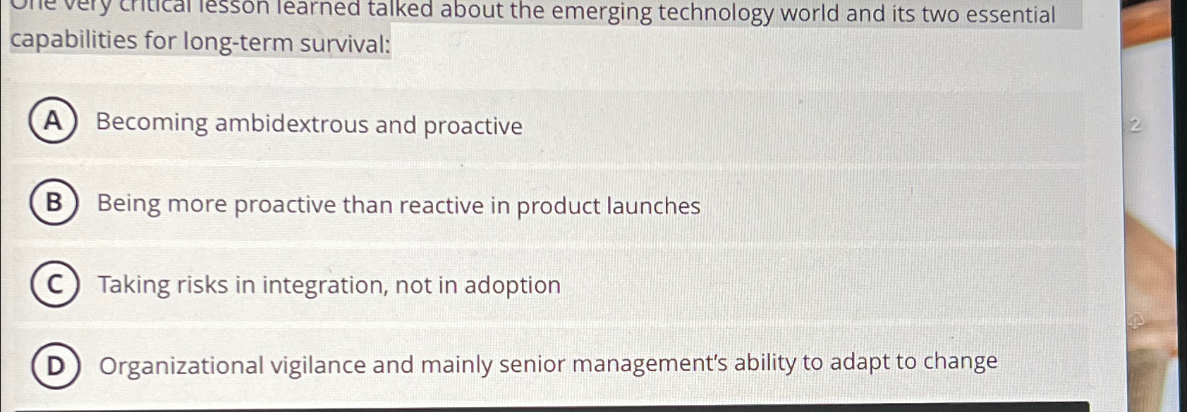  capabilities for long-term survival: Becoming ambidextrous and proactive Being more proactive