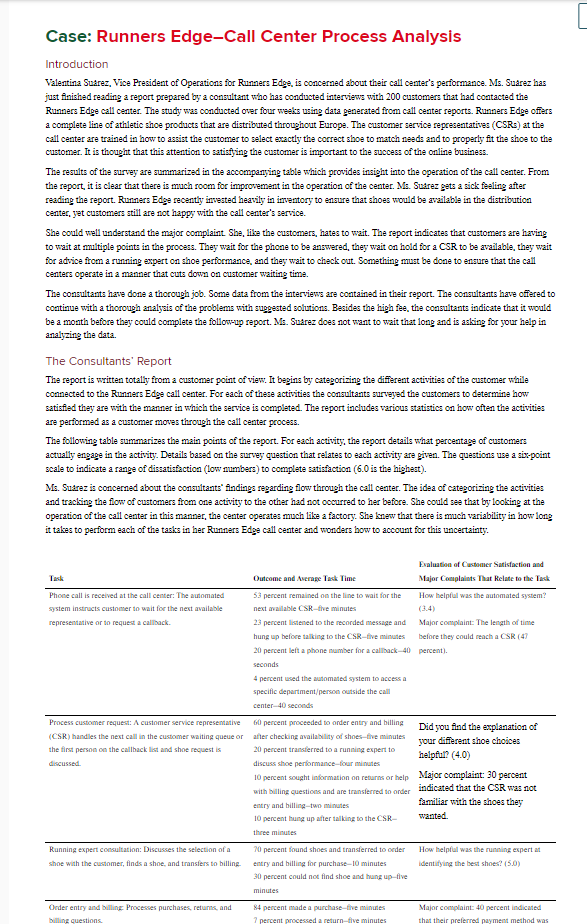  Read the case, Runners Edge Call Center Process Analysis in Ch.11.