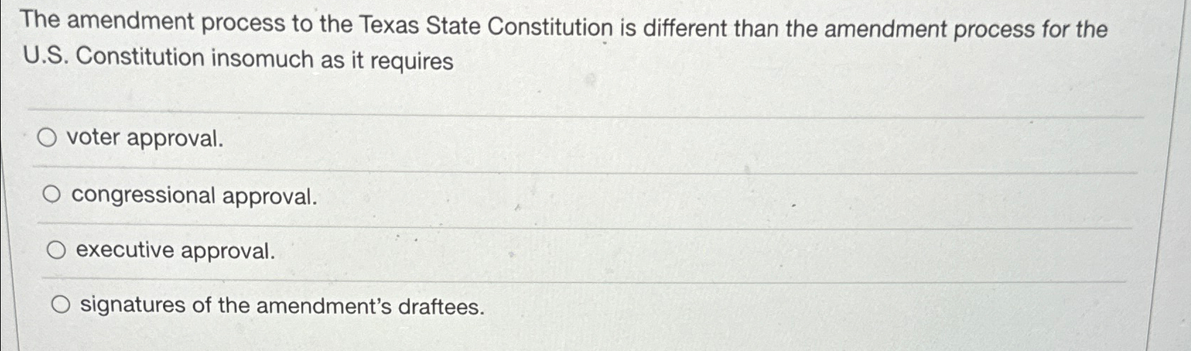  The amendment process to the Texas State Constitution is different than