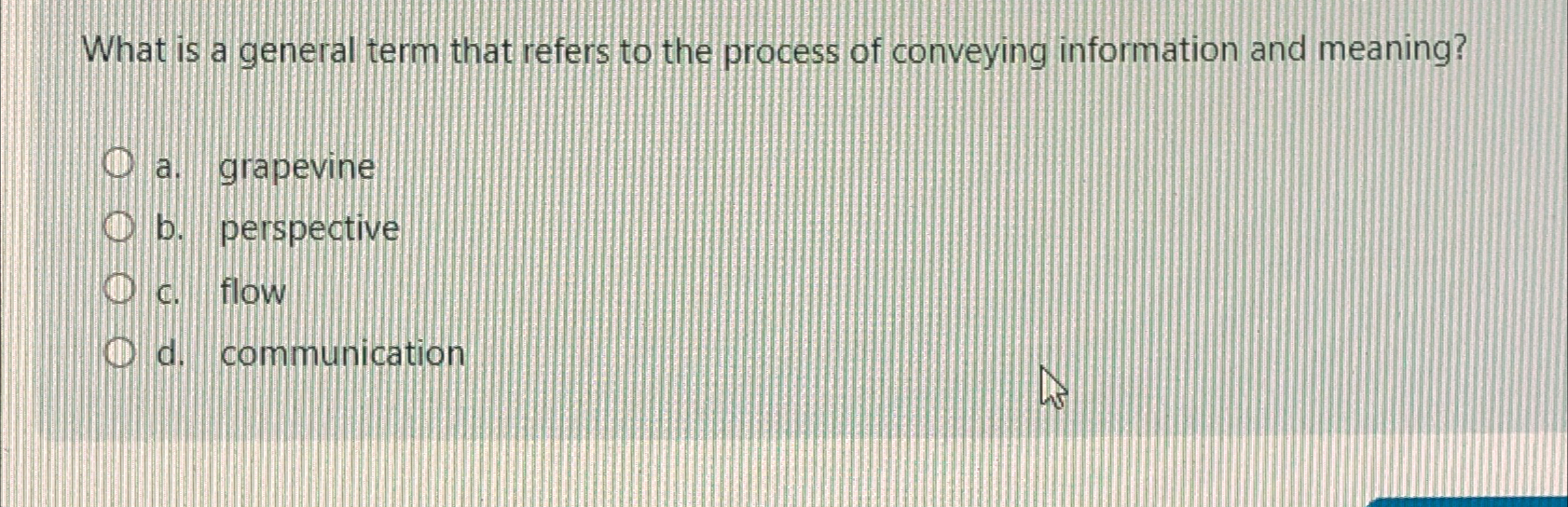  What is a general term that refers to the process of