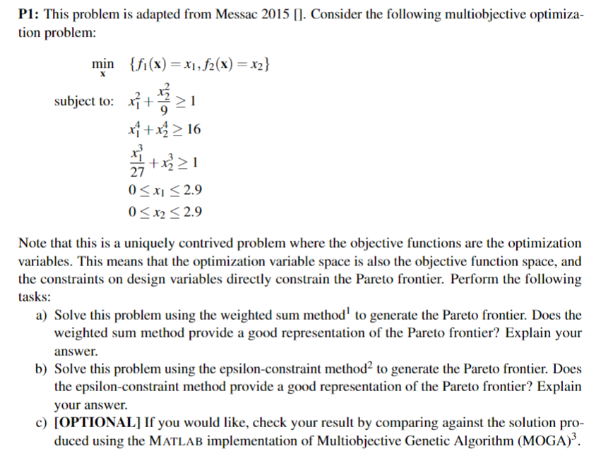 P1: This problem is adapted from Messac 2015 []. Consider the following