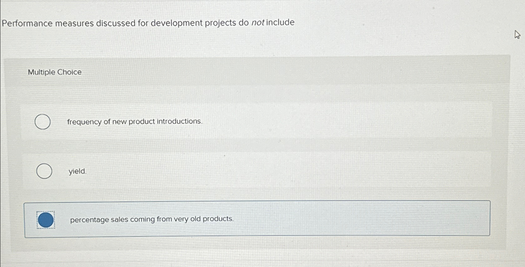  Performance measures discussed for development projects do not include Multiple Choice