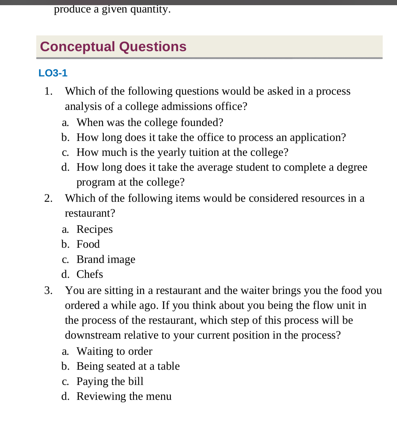  produce a given quantity. Conceptual Questions LO3-1 Which of the following
