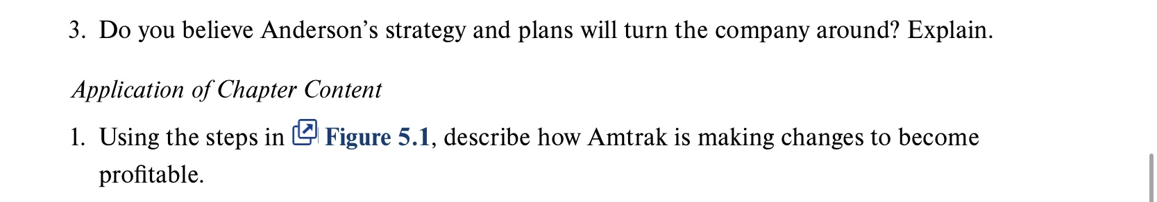  Do you believe Anderson's strategy and plans will turn the company