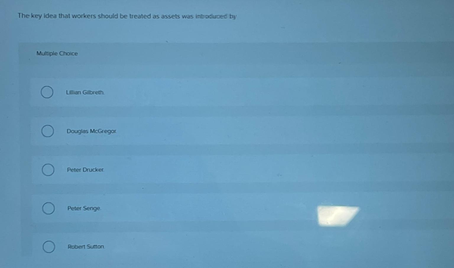  The key idea that workers should be treated as assets was