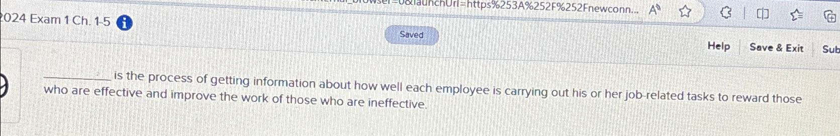 2024 Exam 1 Ch.1-5 Help Sove & Exit is the process