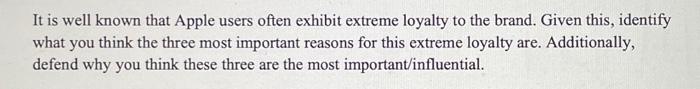  It is well known that Apple users often exhibit extreme loyalty