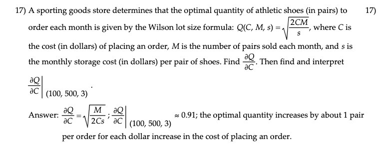  17) A sporting goods store determines that the optimal quantity of