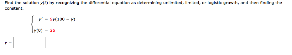 Question 6 Find the solution y(t) by recognizing the differential equation as