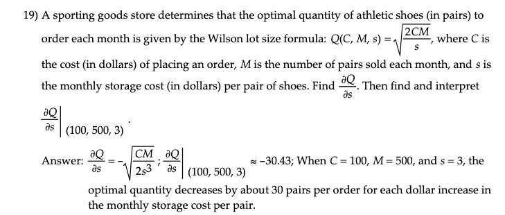  19) A sporting goods store determines that the optimal quantity of