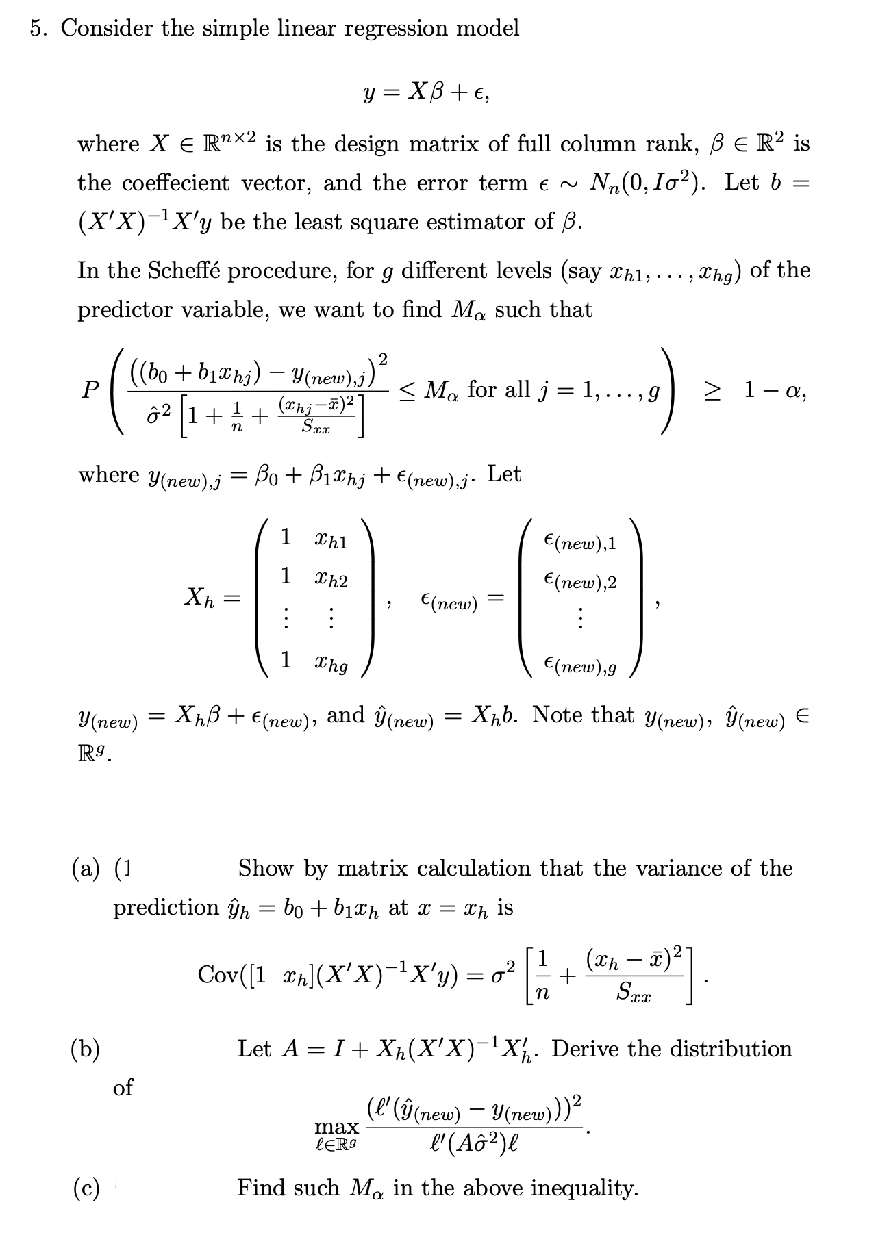  5. Consider the simple linear regression model y = XBTE, where