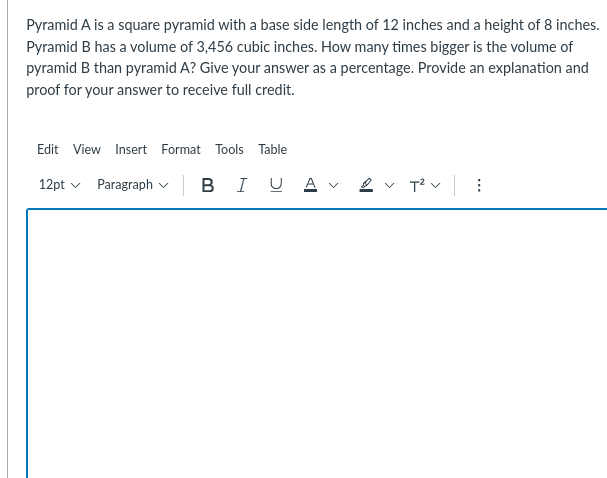Pyramid A is a square pyramid with a base side length