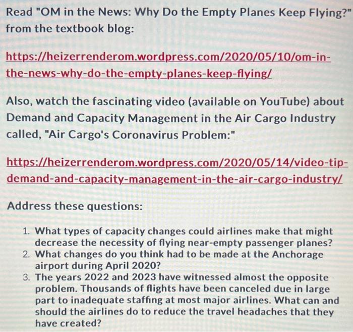  Read "OM in the News: Why Do the Empty Planes Keep