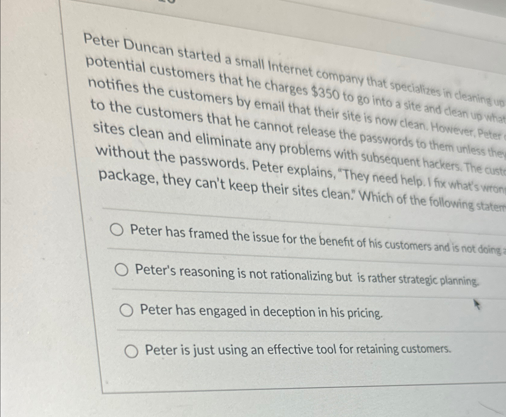 Peter Duncan started a small Internet company that specializes in cleaning
