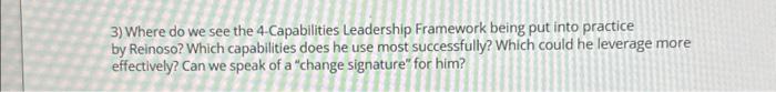  3) Where do we see the 4-Capabilities Leadership Framework being put