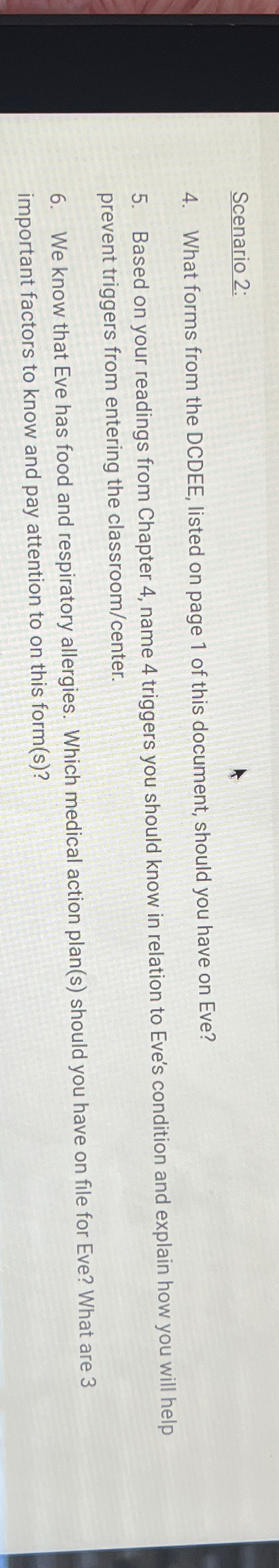  Scenario 2: 4. What forms from the DCDEE, listed on page