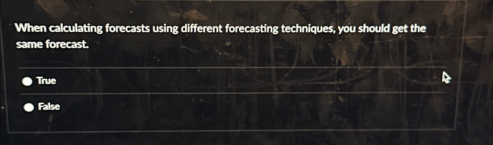  When calculating forecasts using different forecasting techniques, you should get the