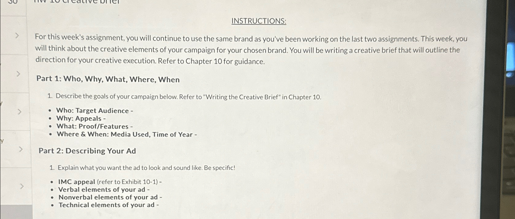  INSTRUCTIONS: For this week's assignment, you will continue to use the