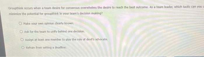 how groups and teams make decisions to answer the following questions. Businesses