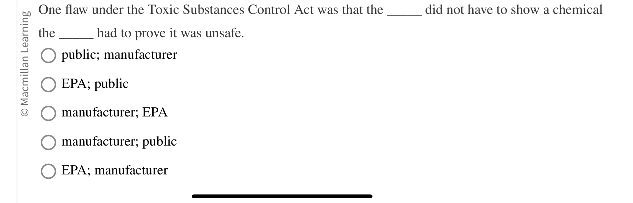  One flaw under the Toxic Substances Control Act was that the