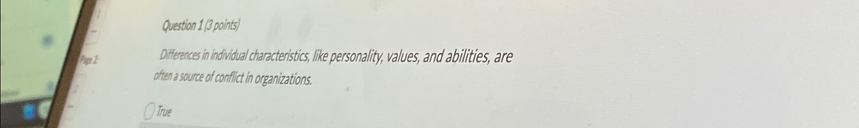  Question 1(3 points) Diferences in indvividual characteristics, like personality, values, and
