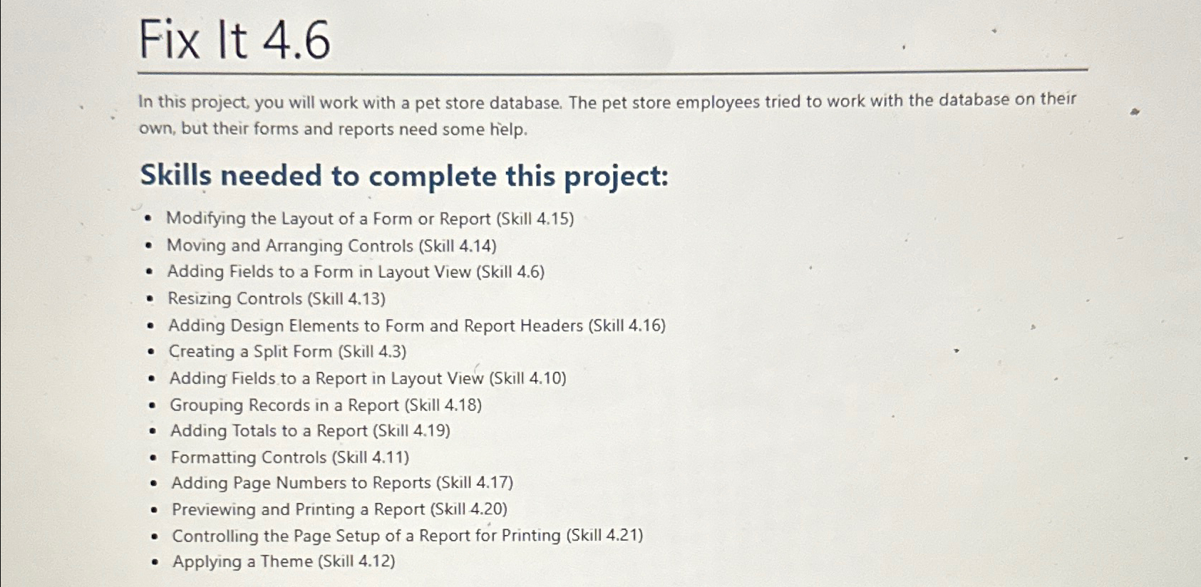  Fix It 4.6 In this project, you will work with a